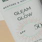 Gleam + Glow SPF 50